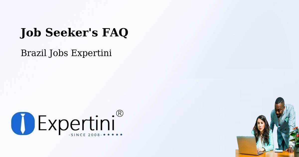 Job Seeker FAQ – São Francisco De Assis Do Piauí - Brazil Jobs Expertini